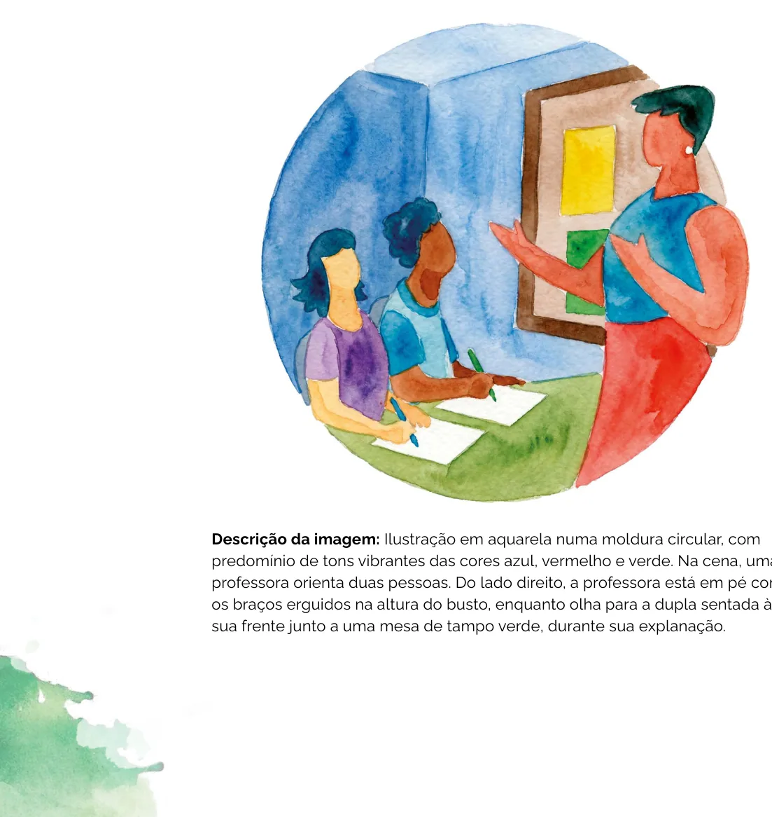 Ilustração em aquarela numa moldura circular de uma professora orientando dois estudantes sentados junto a uma mesa